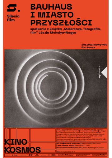 Bauhaus i miasto przyszłości. Spotkanie z książką „Malarstwo, fotografia, film” Lászla Moholya-Nagya