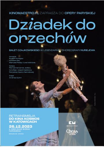 Dziadek do orzechów [P. Czajkowski] retransmisja baletu | sezon 2023-24